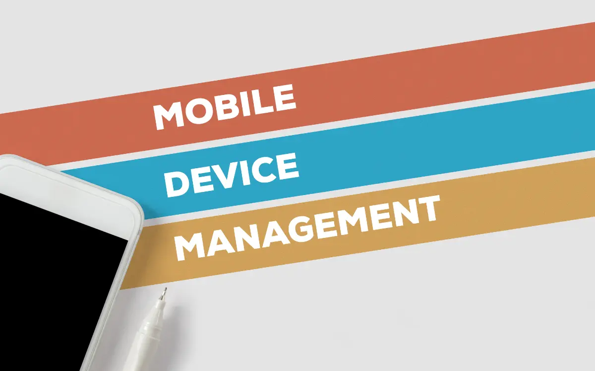 Mobile Device Management